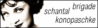 Brigade Schantal Konopaschke
